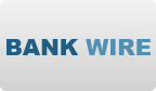 BANK WIRE TRANSFER